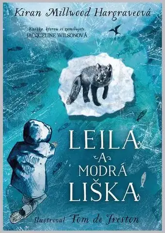 Pre deti a mládež - ostatné Leila a modrá liška - Kiran Millwood-Hargrave
