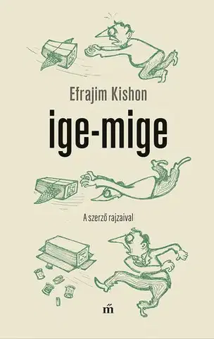 Svetová beletria Ige-mige - Efrajim Kishon