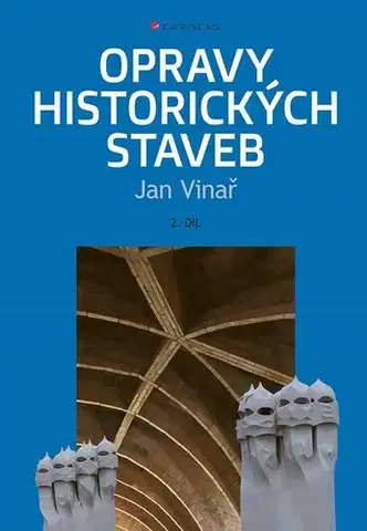 Architektúra Opravy historických staveb II - Jan Vinař