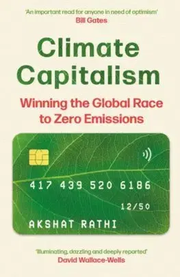Ekológia, meteorológia, klimatológia Climate Capitalism - Akshat Rathi