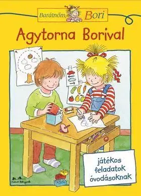 Rozprávky Agytorna Borival - Barátnőm, Bori foglalkoztató - Hanna Sörensen