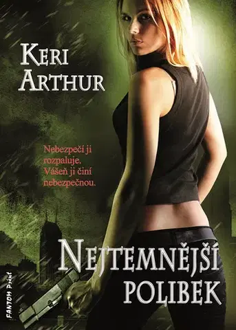 Sci-fi a fantasy Nejtemnější polibek - Keri Arthur