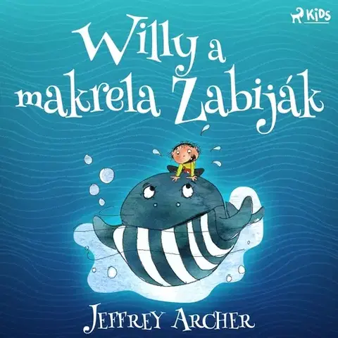 Pre deti a mládež Saga Egmont Willy a makrela Zabiják