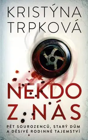 Detektívky, trilery, horory Někdo z nás - Kristýna Trpková