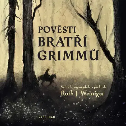Rozprávky Pověsti bratří Grimmů - bratři Grimmové