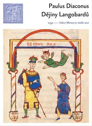 História - ostatné Dějiny Langobardů - Paulus Diaconus