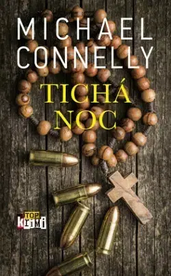 Detektívky, trilery, horory Tichá noc - Michael Connelly,Patrick Frank