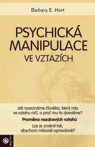 Partnerstvo Psychická manipulace ve vztazích - Barbara E. Hort