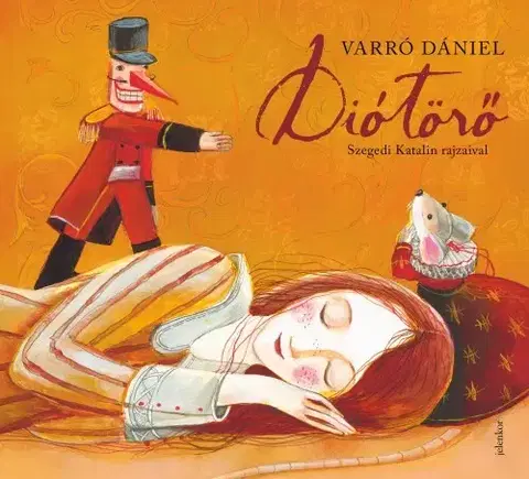 Rozprávky Diótörő - Dániel Varró