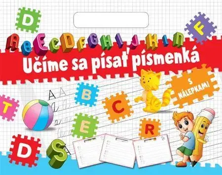 Nalepovačky, vystrihovačky, skladačky Učíme sa písať písmenká