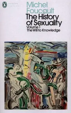 Filozofia The History of Sexuality: 1: The Will to Knowledge - Michel Foucault