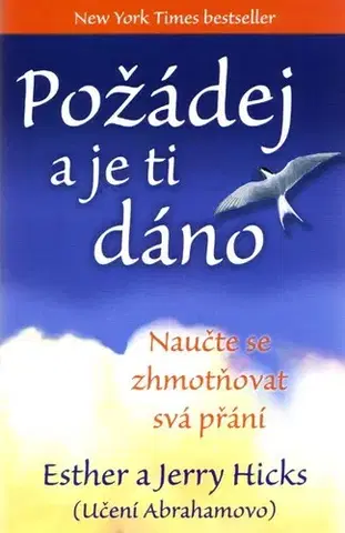 Mystika, proroctvá, záhady, zaujímavosti Požádej a je ti dáno - Esther a Jerry Hicks