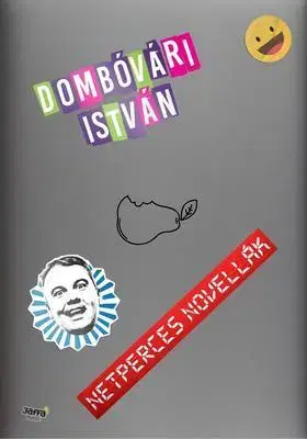 Humor a satira Netperces novellák - István Dombóvári