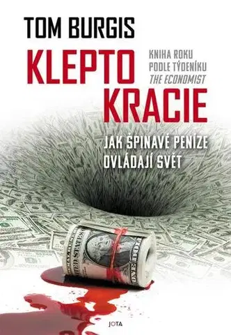 Financie, finančný trh, investovanie Kleptokracie - Tom Burgis