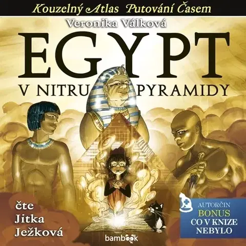 Pre deti a mládež Bambook Egypt – V nitru pyramidy