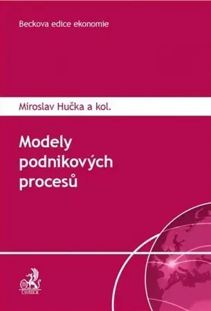 Podnikanie, obchod, predaj Modely podnikových procesů - Kolektív autorov,Miroslav Hučka