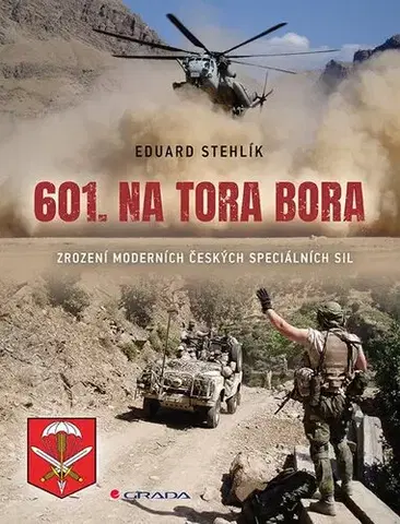 Armáda, zbrane a vojenská technika 601. na Tora Bora - Eduard Stehlík