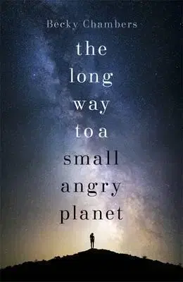 Cudzojazyčná literatúra The Long Way to a Small, Angry Planet - Wayfarers 1 - Becky Chambersová