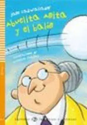 V cudzom jazyku Young Eli Readers: Abuelita Anita Y El Balon + CD - Jane Cadwallader