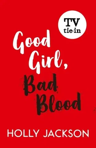 Young adults Good Girl, Bad Blood - Holly Jackson