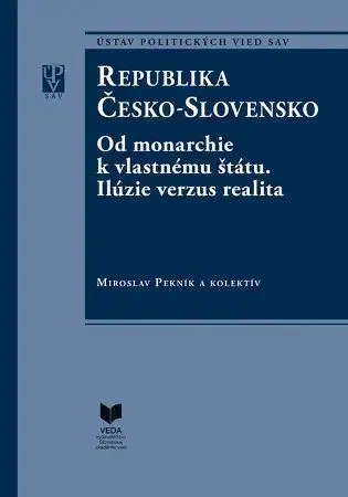 Politológia Republika Česko-Slovensko - Miroslav Pekník