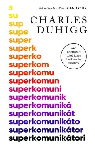 Rozvoj osobnosti Superkomunikátori - Charles Duhigg,Pavol Šveda