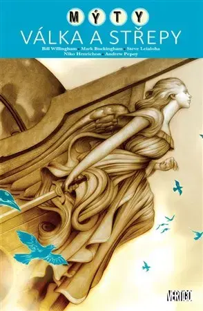 Komiksy Mýty 11 - Válka a střepy - Bill Willingham