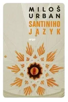 Česká beletria Santiniho jazyk - Urban Miloš