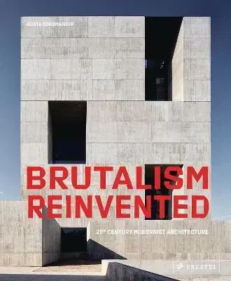 Architektúra Brutalism Reinvented - Agata Toromanoff