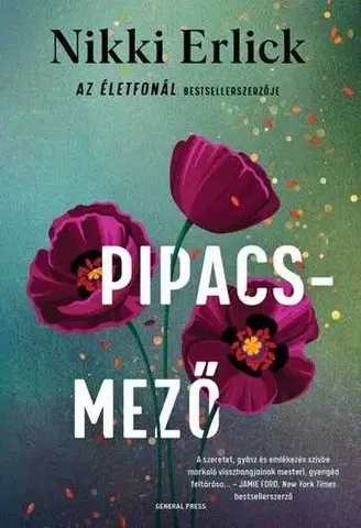 Svetová beletria Pipacsmező - Nikki Erlick,Gyöngyi Gieler