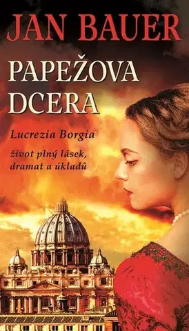 Historické romány Papežova dcera - Jan Bauer