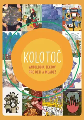Novely, poviedky, antológie Kolotoč - Kolektív autorov