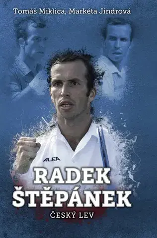 Šport - ostatné Radek Štěpánek - Tomáš Miklica,Markéta Jindrová