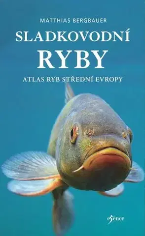 Biológia, fauna a flóra Sladkovodní ryby - Matthias Bergbauer