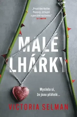 Detektívky, trilery, horory Malé lhářky - Victoria Selman,Viktorie Melešová