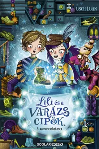 Fantasy, upíri A szerencsebakancs - Lili és a varázscipők 2. - Usch Luhn