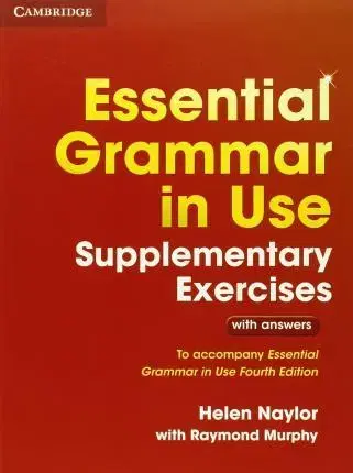 Gramatika a slovná zásoba Essential Grammar in Use Supplementary Exercises with answers - Helen Naylor,Raymond Murphy