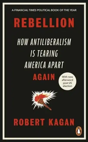 Politológia Rebellion - Robert Kagan