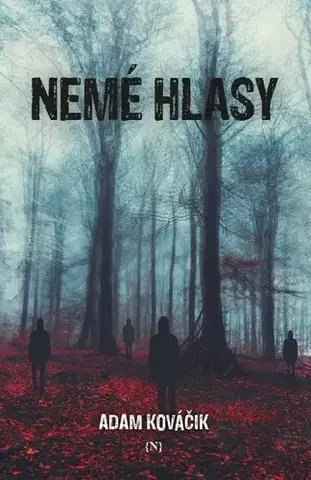 Detektívky, trilery, horory Nemé hlasy - Adam Kováčik