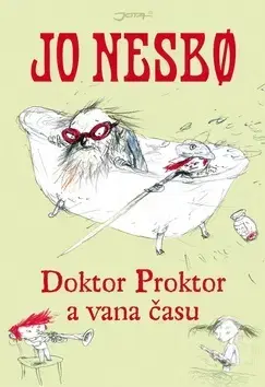 Pre deti a mládež - ostatné Doktor Proktor a vana času - Jo Nesbo