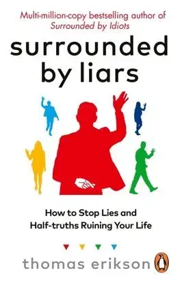 Rozvoj osobnosti Surrounded by Liars - Thomas Erikson