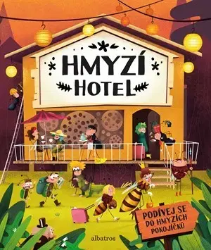 Príroda Hmyzí hotel - Helena Haraštová,Petra Bartíková,Markéta Nováková