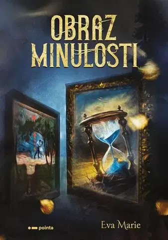 Detektívky, trilery, horory Obraz minulosti - Eva Marie