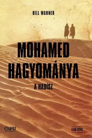 Politológia Mohamed hagyománya - - Dr. Bill Warner