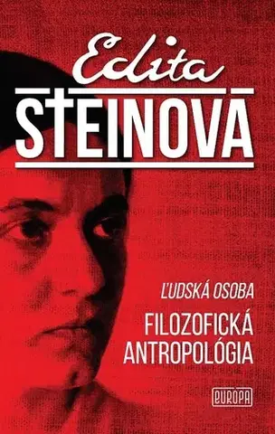 Sociológia, etnológia Ľudská osoba, filozofická antropológia - Edita Steinová