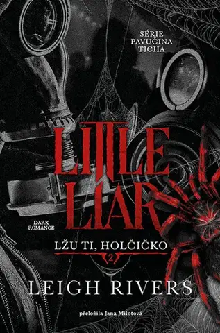 Erotická beletria Little Liar: Lžu ti, holčičko - Leigh Rivers