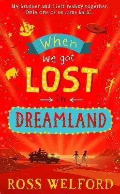 Young adults When We Got Lost In Dreamland - Ross Welford