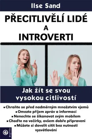 Psychológia, etika Přecitlivělí lidé a introverti - Ilse Sand