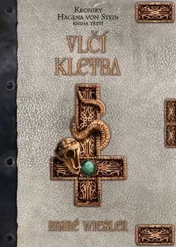Sci-fi a fantasy Vlčí kletba - kniha třetí - André Wiesler,Svatava Kretková