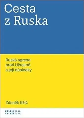 Politológia Cesta z Ruska - Zdeněk Kříž